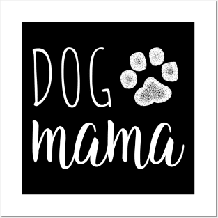 Dog mama - Dog Lover gift for mom Posters and Art